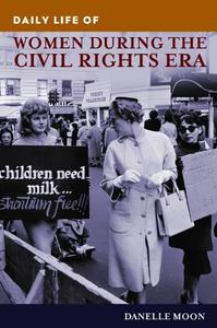 Daily Life of Women during the Civil Rights Era