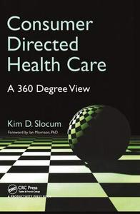 Consumer Directed Health Care A 360 Degree View