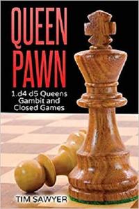 Queen Pawn 1.d4 d5 Queens Gambit and Closed Games