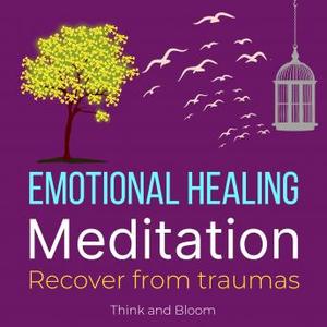 Deep Emotional healing guided meditation [Audiobook]