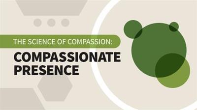 The Science of  Compassion: Compassionate Presence (Video Audio) 766e0616bb01813516eee1cd088a07a5