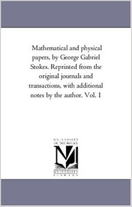 Mathematical and physical papers