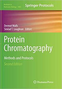 Protein Chromatography Methods and Protocols