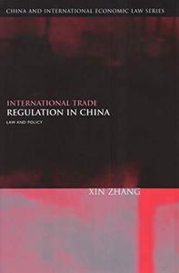 International Trade Regulation in China Law And Policy