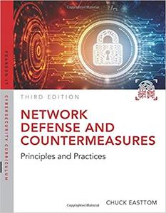 Network Defense and Countermeasures Principles and Practices, 3rd Edition