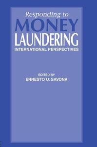 Responding to Money Laundering International Perspectives