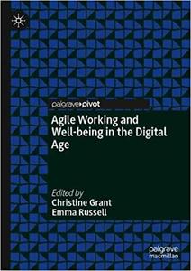 Agile Working and Well-Being in the Digital Age