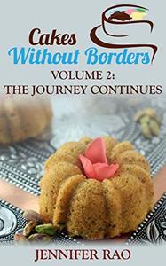 Cakes without Borders Volume 2 The Journey Continues