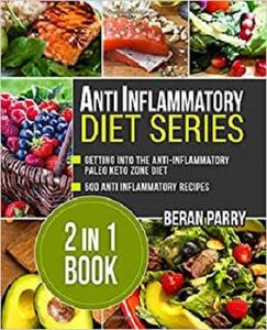 Anti Inflammation Anti - Inflammatory Diet Series. 2 in 1