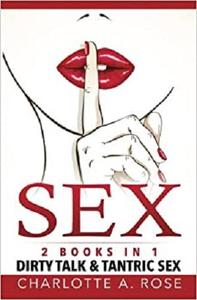 Sex 2 Books in 1 Dirty Talk & Tantric Sex