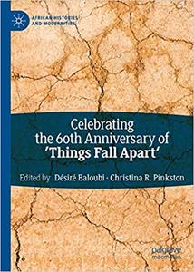 Celebrating the 60th Anniversary of `Things Fall Apart`