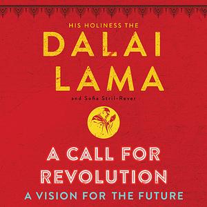 A Call for Revolution by Dalai Lama, Sofia Stril-Rever [AudioBook]