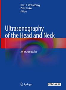 Ultrasonography of the Head and Neck An Imaging Atlas