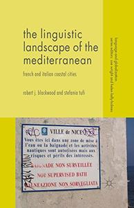 The Linguistic Landscape of the Mediterranean French and Italian Coastal Cities