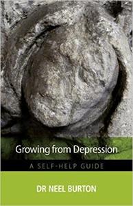 Growing from Depression A Self-Help Guide