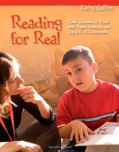 Reading for Real Teach Students to Read with Power, Intention, and Joy in K-3 Classrooms