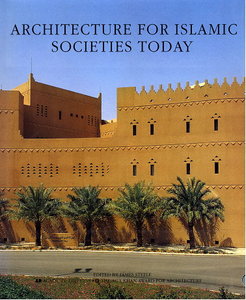 Architecture for Islamic Societies Today