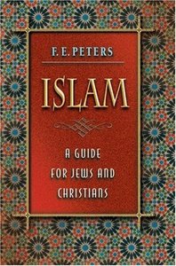 Islam A Guide for Jews and Christians