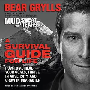 A Survival Guide for Life by Bear Grylls [AudioBook]