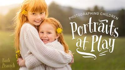 Craftsy - Photographing Children Portraits at Play