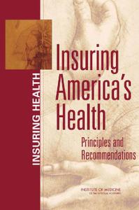 Insuring America's Health Principles and Recommendations