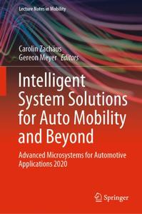 Intelligent System Solutions for Auto Mobility and Beyond Advanced Microsystems for Automotive Ap...