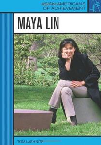 Maya Lin  By  Tom Lashnits