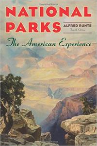 National Parks The American Experience