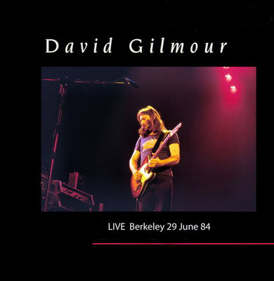 David Gilmour - Live Berkeley 84(Bootleg)