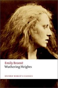 Wuthering Heights (Oxford World's Classics), 2nd Edition