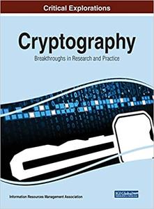 Cryptography Breakthroughs in Research and Practice
