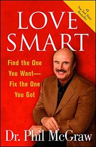 Love Smart Find the One You Want--Fix the One You Got