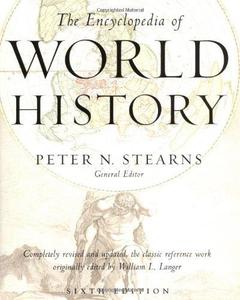 The Encyclopedia of world history ancient, medieval, and modern, chronologically arranged