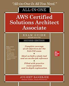 AWS Certified Solutions Architect Associate All-in-One Exam Guide, Second Edition