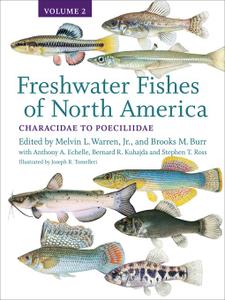 Freshwater Fishes of North America Volume 2 Characidae to Poeciliidae