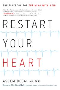 Restart Your Heart The Playbook for Thriving with AFib