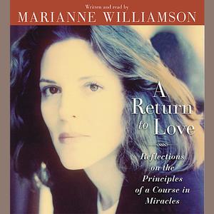 A Return to Loveby Marianne Williamson [AudioBook]