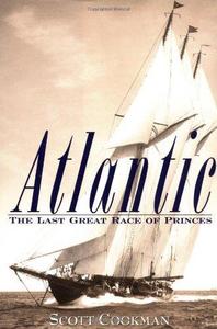 Atlantic The Last Great Race of Princes