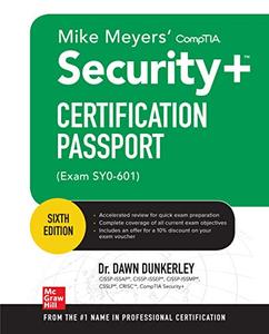 Mike Meyers CompTIA Security+ Certification Passport, Sixth Edition