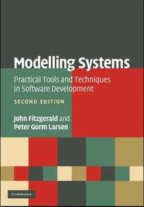 Modelling Systems Practical Tools and Techniques in Software Development, 2 edition