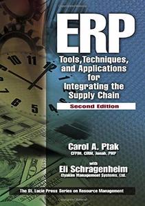 ERP Tools, Techniques, and Applications for Integrating the Supply Chain
