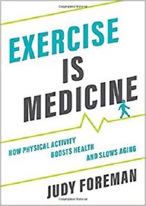 Exercise is Medicine How Physical Activity Boosts Health and Slows Aging