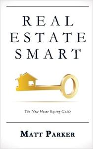 Real Estate Smart The New Home Buying Guide