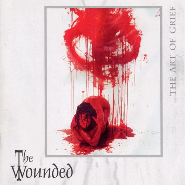 The Wounded - The Art of Grief (2000) (LOSSLESS)