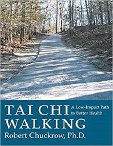 Tai Chi Walking A Low-Impact Path to Better Health
