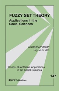 Fuzzy Set Theory Applications in the Social Sciences