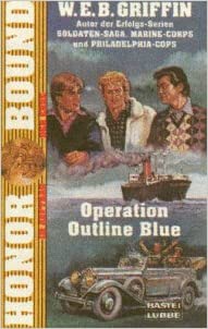 Cover: Griffin, W E B  - Honor Bound 02 - Operation Outline Blue