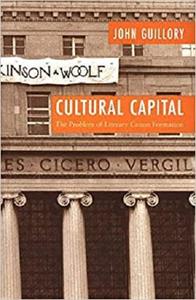 Cultural Capital The Problem of Literary Canon Formation
