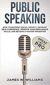 Public Speaking Speak Like a Pro