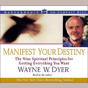 Manifest Your Destiny by Wayne W.Dyer [AudioBook]